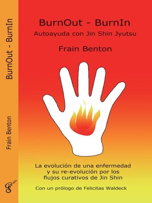 cover image of BurnOut--BurnIn. Autoayuda con Jin Shin Jyutsu